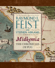 Title: Midkemia: The Chronicles of Pug, Author: Raymond E. Feist