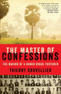 The Master of Confessions: The Making of a Khmer Rouge Torturer