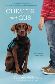 Title: Chester and Gus, Author: Cammie McGovern