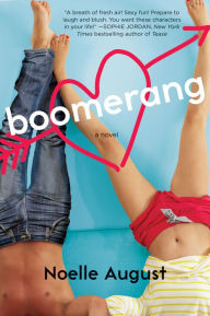 Title: Boomerang: A Boomerang Novel, Author: Noelle August