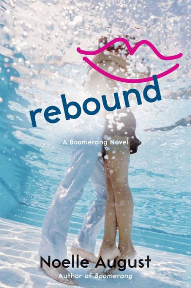 Rebound: A Boomerang Novel