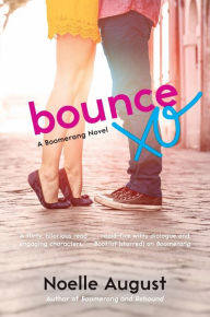 Title: Bounce: A Boomerang Novel, Author: Noelle August