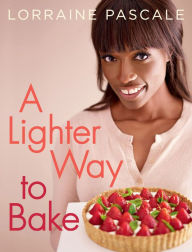 Title: A Lighter Way to Bake, Author: Lorraine Pascale