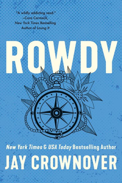 Rowdy (Marked Men Series #5) by Jay Crownover, Paperback | Barnes & Noble®