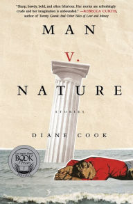 Title: Man v. Nature, Author: Diane Cook