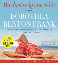 Title: The Last Original Wife, Author: Dorothea Benton Frank