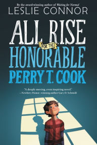 Title: All Rise for the Honorable Perry T. Cook, Author: Leslie Connor