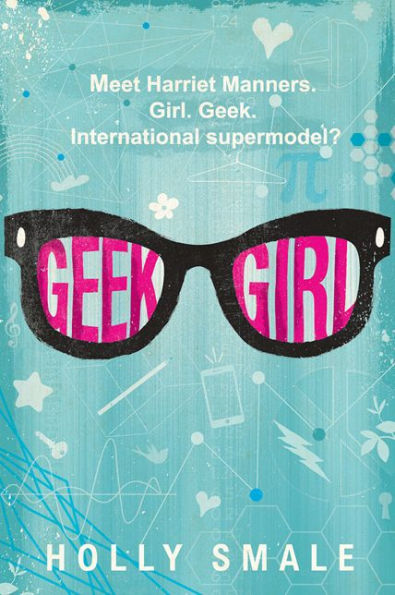 Geek Girl (Geek Girl Series #1)