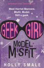 Model Misfit (Geek Girl Series #2)