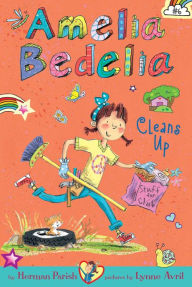 Title: Amelia Bedelia Cleans Up (Amelia Bedelia Chapter Book #6), Author: Herman Parish