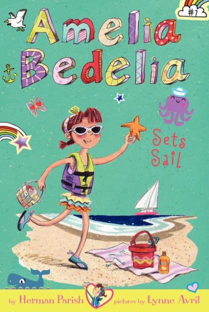 Amelia Bedelia Sets Sail (Amelia Bedelia Chapter Book #7) by Herman ...