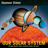 Title: Our Solar System: Revised Edition, Author: Seymour Simon