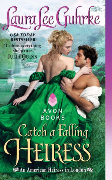 Catch a Falling Heiress (American Heiress in London Series #3)
