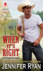 When It's Right (Montana Men Series #2)