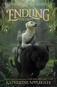 Title: The First (Endling Series #2), Author: Katherine Applegate