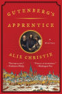 Gutenberg's Apprentice: A Novel