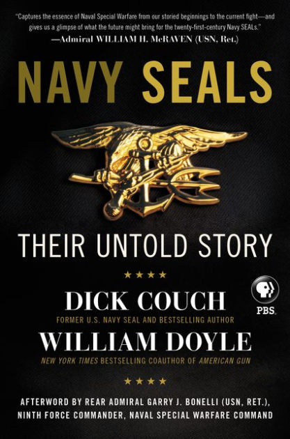 Navy SEALs: Their Untold Story by Dick Couch, William Doyle, Paperback ...