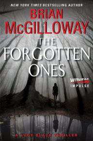 Title: The Forgotten Ones (Lucy Black Series #3), Author: Brian McGilloway