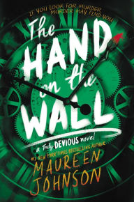 Title: The Hand on the Wall (The Truly Devious Series #3), Author: Maureen Johnson