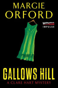 Title: Gallows Hill: A Clare Hart Mystery, Author: Margie Orford