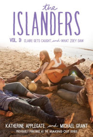 The Islanders, Volume 3: Claire Gets Caught and What Zoey Saw