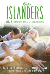 Title: Lucas Gets Hurt and Aisha Goes Wild (The Islanders Series #4), Author: Katherine Applegate