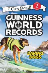 Title: Guinness World Records: Daring Dogs, Author: Cari Meister