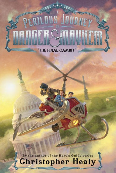 A Perilous Journey of Danger and Mayhem #3: The Final Gambit