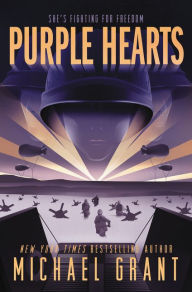 Title: Purple Hearts, Author: Michael Grant