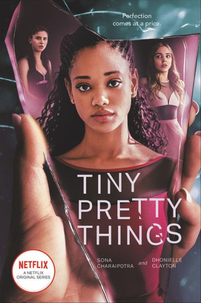 Tiny Pretty Things (Tiny Pretty Things Series #1)