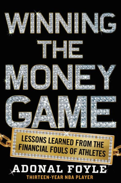 Winning the Money Game: Lessons Learned from Financial Fouls of Pro Athletes