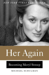 Free to download ebook Her Again: Becoming Meryl Streep