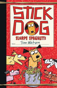 Good audio books free download Stick Dog Slurps Spaghetti by Tom Watson DJVU 9780063006911