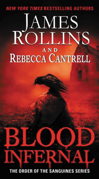 Blood Infernal (Order of the Sanguines Series #3)
