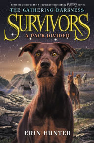 Title: A Pack Divided (Survivors: The Gathering Darkness Series #1), Author: Erin Hunter