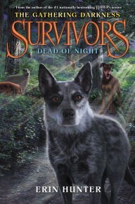 English books pdf free download Survivors: The Gathering Darkness #2: Dead of Night 9780062343376 by Erin Hunter, Laszlo Kubinyi