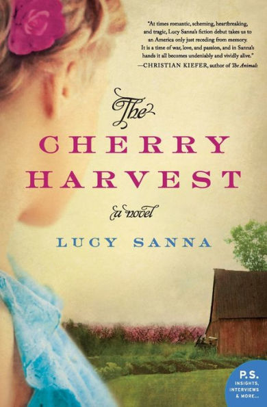 The Cherry Harvest: A Novel