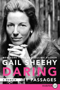 Title: Daring: My Passages, Author: Gail Sheehy