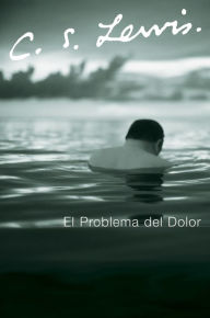 Title: El Problema del Dolor, Author: C. S. Lewis