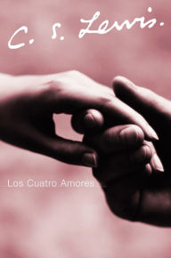 Title: Los Cuatro Amores, Author: C. S. Lewis