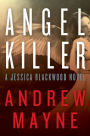 Angel Killer: A Jessica Blackwood Novel