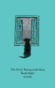 Title: The Art of Racing in the Rain, Author: Garth Stein