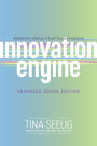 Innovation Engine (Enhanced Edition): A Crash Course on Creativity