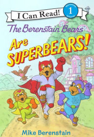 Title: The Berenstain Bears Are SuperBears!, Author: Mike Berenstain