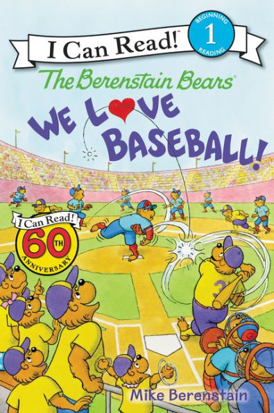 The Berenstain Bears: We Love Baseball!