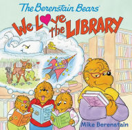 Title: The Berenstain Bears: We Love the Library, Author: Mike Berenstain