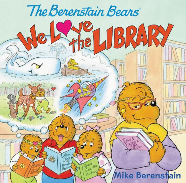 The Berenstain Bears: We Love the Library