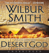 Title: Desert God (Ancient Egyptian Series #5), Author: Wilbur Smith