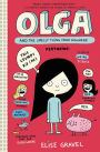 Olga and the Smelly Thing from Nowhere (Olga Series #1)
