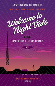 Title: Welcome to Night Vale, Author: Joseph Fink